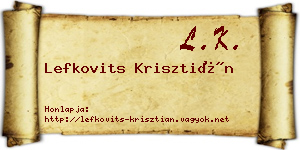 Lefkovits Krisztián névjegykártya